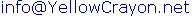 e-mail address for Yellow Crayon information